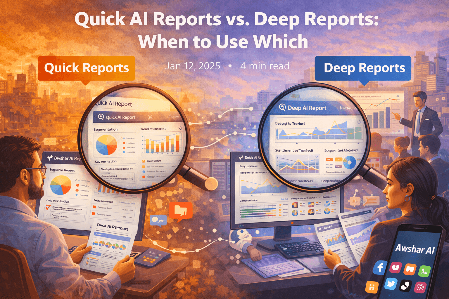 Quick AI Reports vs. Deep Reports: When to Use Which